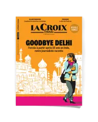 Goodbye Delhi. Forcée à partir après 25 ans en Inde, notre journaliste raconte