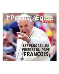 Les plus belles prières du pape François