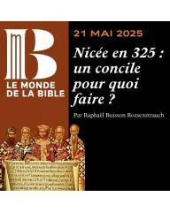 Nicée en 325 : un concile pour quoi faire ? 