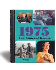 Livre anniversaire 1975 : Les Années-Mémoire