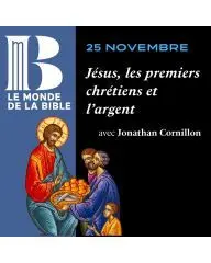 Jésus, les premiers chrétiens et l’argent