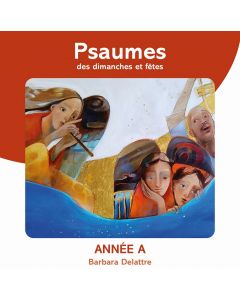 CD Psaumes des dimanches et fêtes, année A - Barbara Delattre