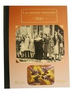 Le Livre "Les années mémoire 1944"