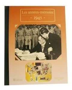 Le Livre "Les années mémoire 1945"