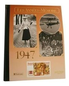 Le Livre "Les années mémoire 1947"