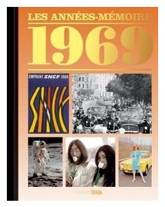 Le Livre "Les années mémoire 1969"