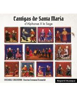 CD Cantigas de Santa María d’Alphonse X le Sage