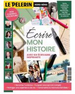 Hors-série "Ecrire mon histoire"