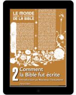 Comment la Bible fut écrite (tome 2)
