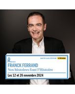 "Nos histoires font l’Histoire", une master class d'écriture avec Franck Ferrand