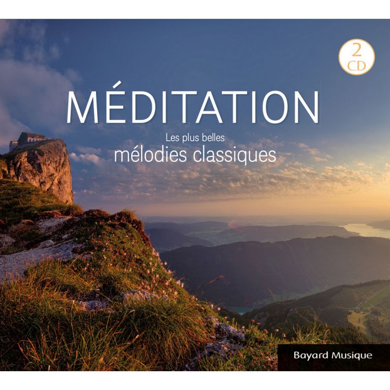CD Méditation - Les plus belles mélodies classiques