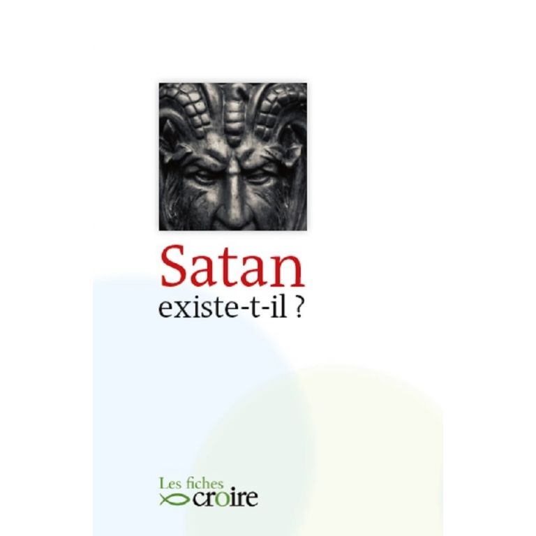 Satan existe-t-il ?