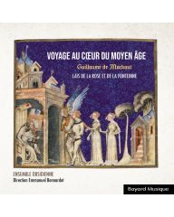CD Guillaume de Machaut : Voyage au cœur du Moyen Âge, Vol. 2