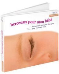 Berceuses pour mon bébé