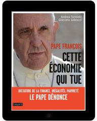 Pape François, cette économie qui tue