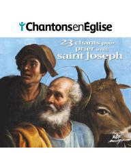 23 chants pour prier avec saint Joseph