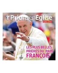 Les plus belles prières du pape François