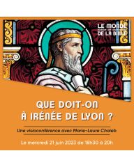 Que doit-on à Irénée de Lyon ?