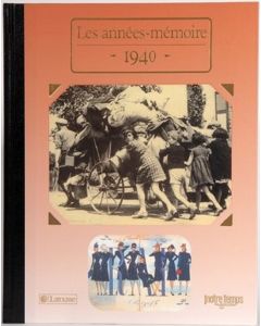 LE LIVRE "Les Années-Mémoires" 1940