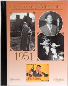 LE LIVRE "Les Années-Mémoires" 1951