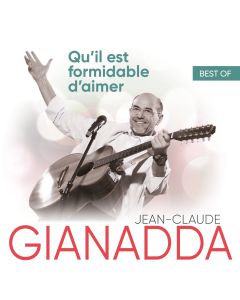 Qu’il est formidable d’aimer - Best Of
