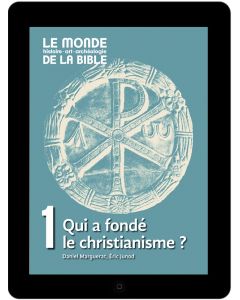Qui a fondé le christianisme (tome 1)