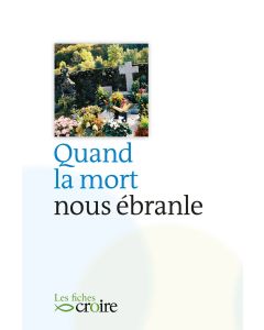 Quand la mort nous ébranle